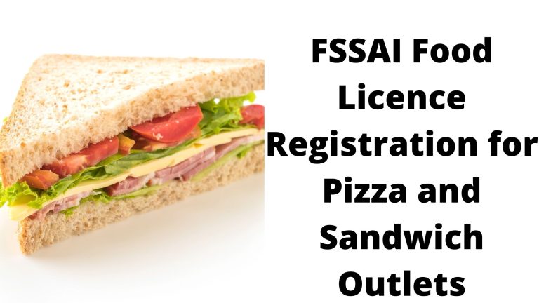 FSSAI Food Licence Registration for Pizza and Sandwich Outlets