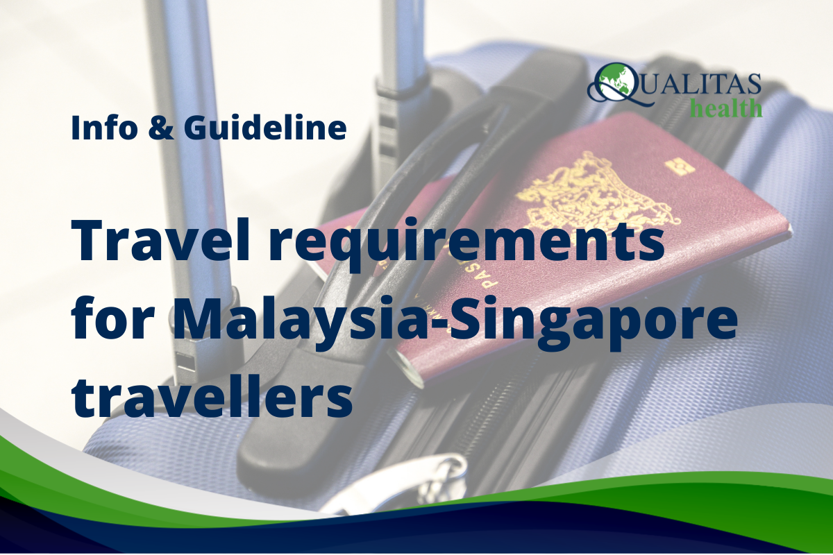 Travel requirements for Malaysia-Singapore travellers