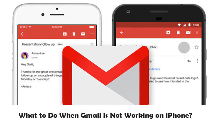 Gmail Is Not Working on iPhone