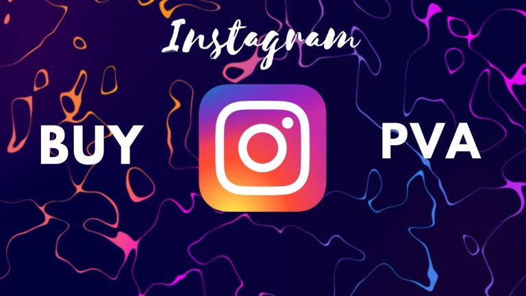 Top 8 Reasons to Purchase Instagram PVA Accounts