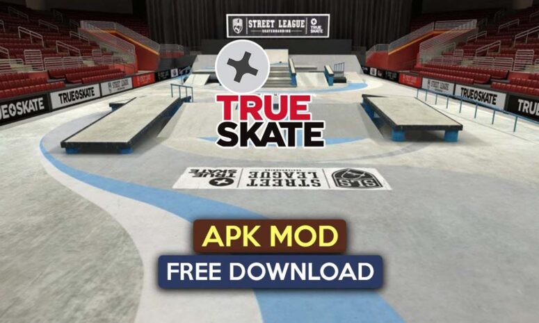 Download True Skate Apk v1.5.37 in 2021 [Best Gaming Performance]