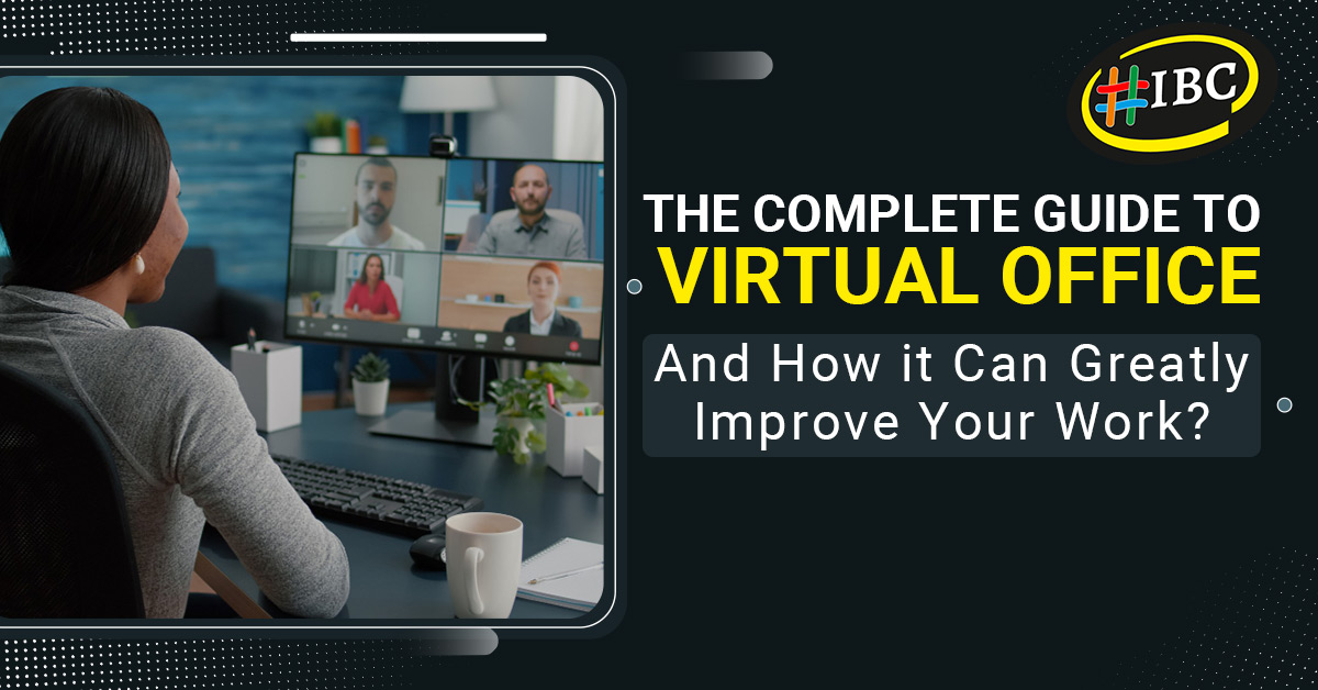 The Complete Guide to Virtual Office