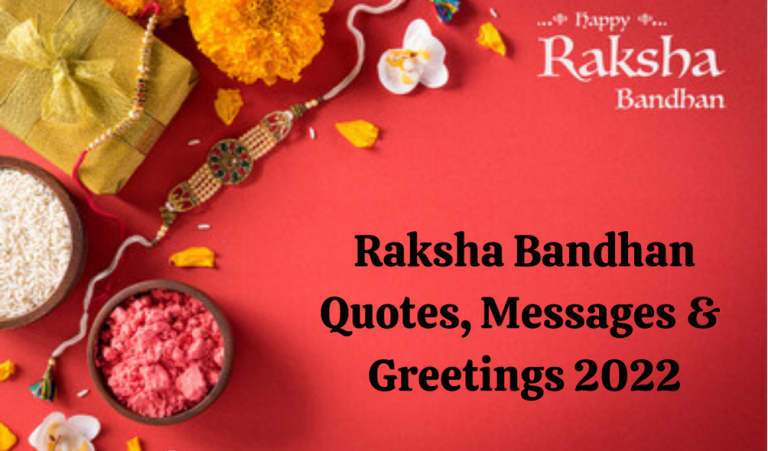 Best Raksha Bandhan Quotes, Messages & Greetings 2022