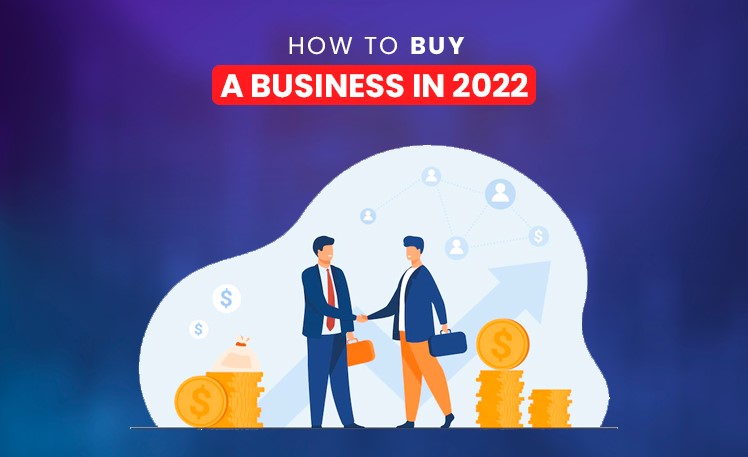 How To Buy A Small Business In 2022