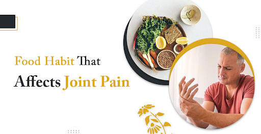 Food habit that affects joint pain